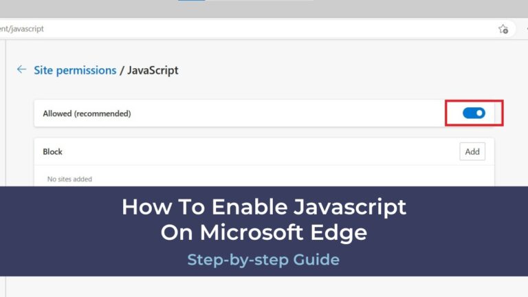 How To Enable Javascript On Microsoft Edge (Easy Guide) - Tech Training HQ